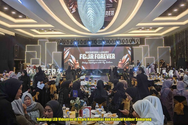 Teknologi LED Videotron di Acara Komunitas atau Festival Kuliner Semarang