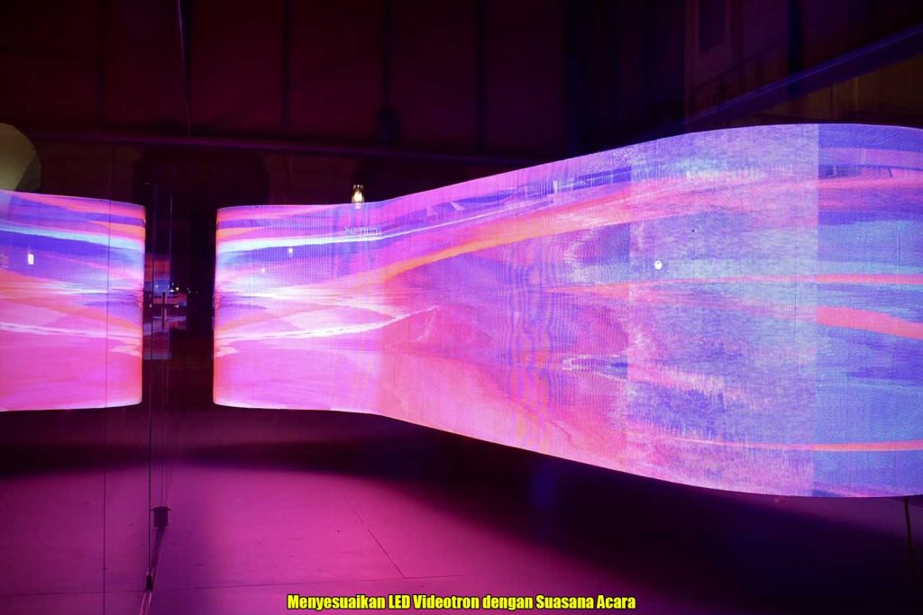 Menyesuaikan LED Videotron dengan Suasana Acara