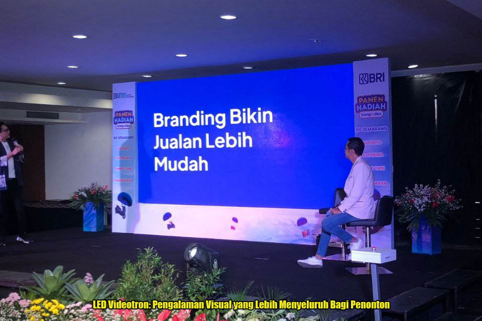 LED Videotron Pengalaman Visual yang Lebih Menyeluruh Bagi Penonton