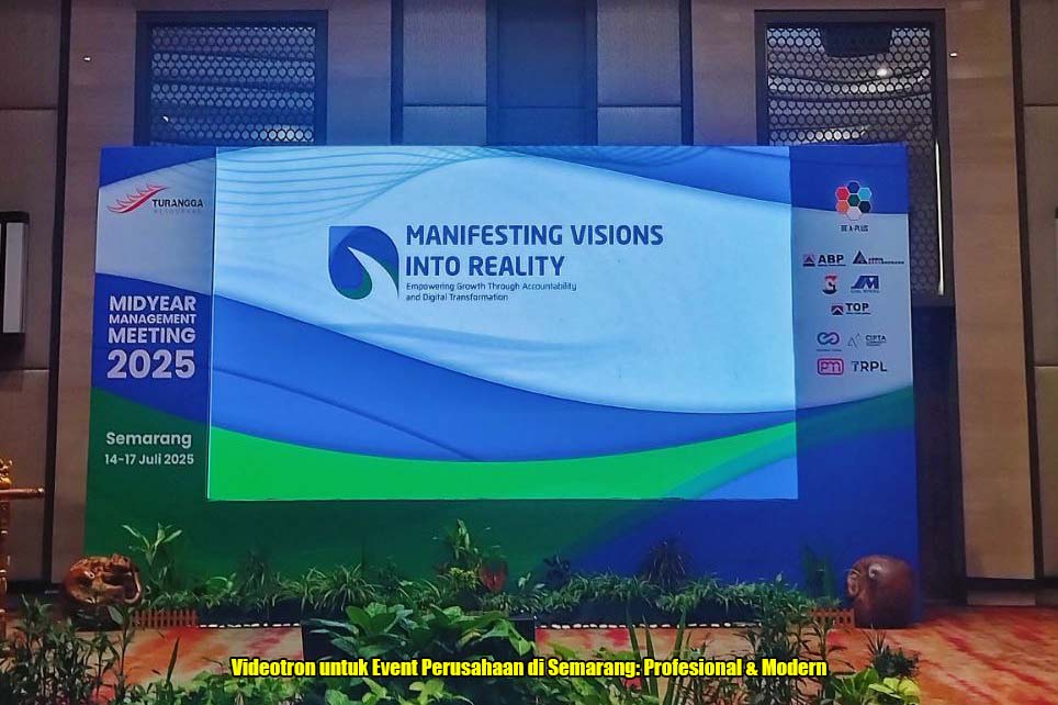 Videotron untuk Event Perusahaan di Semarang: Profesional & Modern