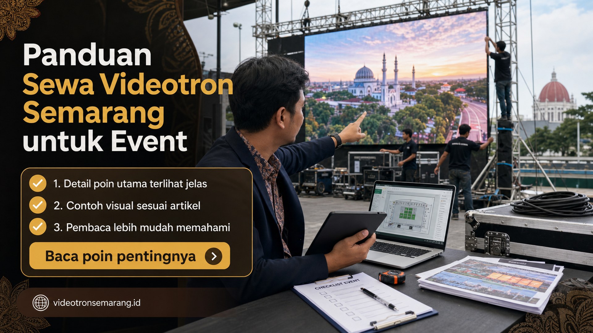 Ilustrasi Panduan Sewa Videotron Semarang untuk Event