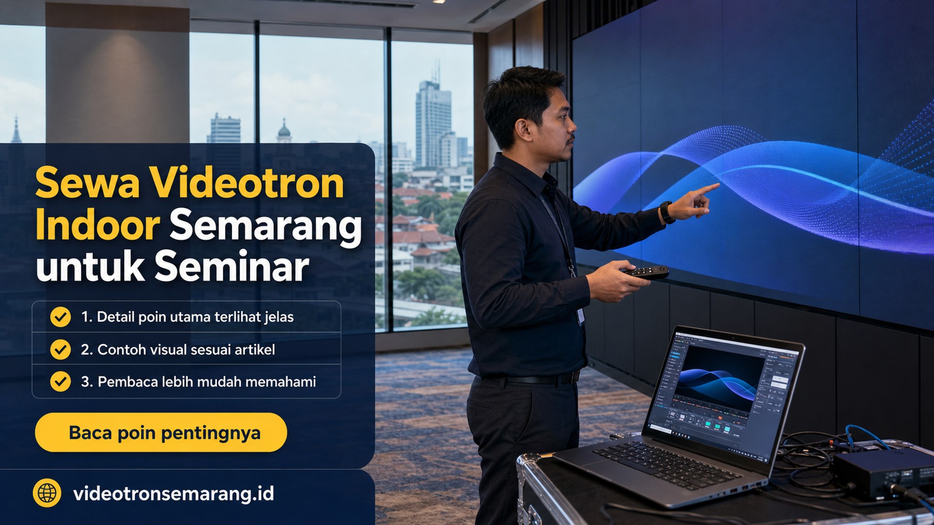 Ilustrasi sewa videotron Semarang - Sewa Videotron Indoor Semarang untuk Seminar