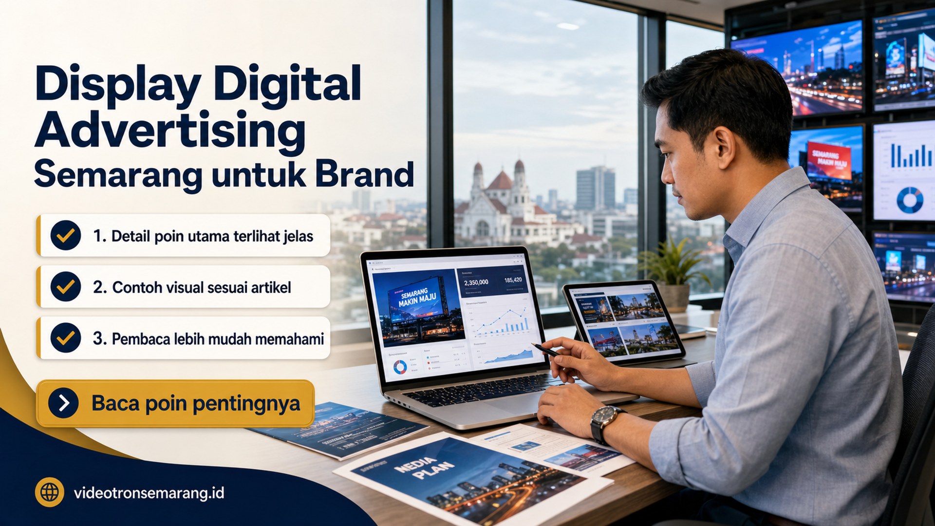 Ilustrasi sewa videotron Semarang - Display Digital Advertising Semarang untuk Brand