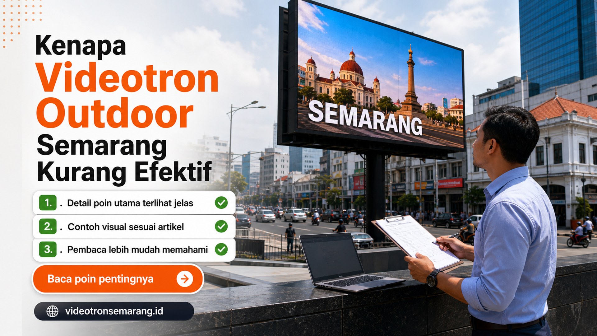 Ilustrasi sewa videotron Semarang - Kenapa Videotron Outdoor Semarang Kurang Efektif