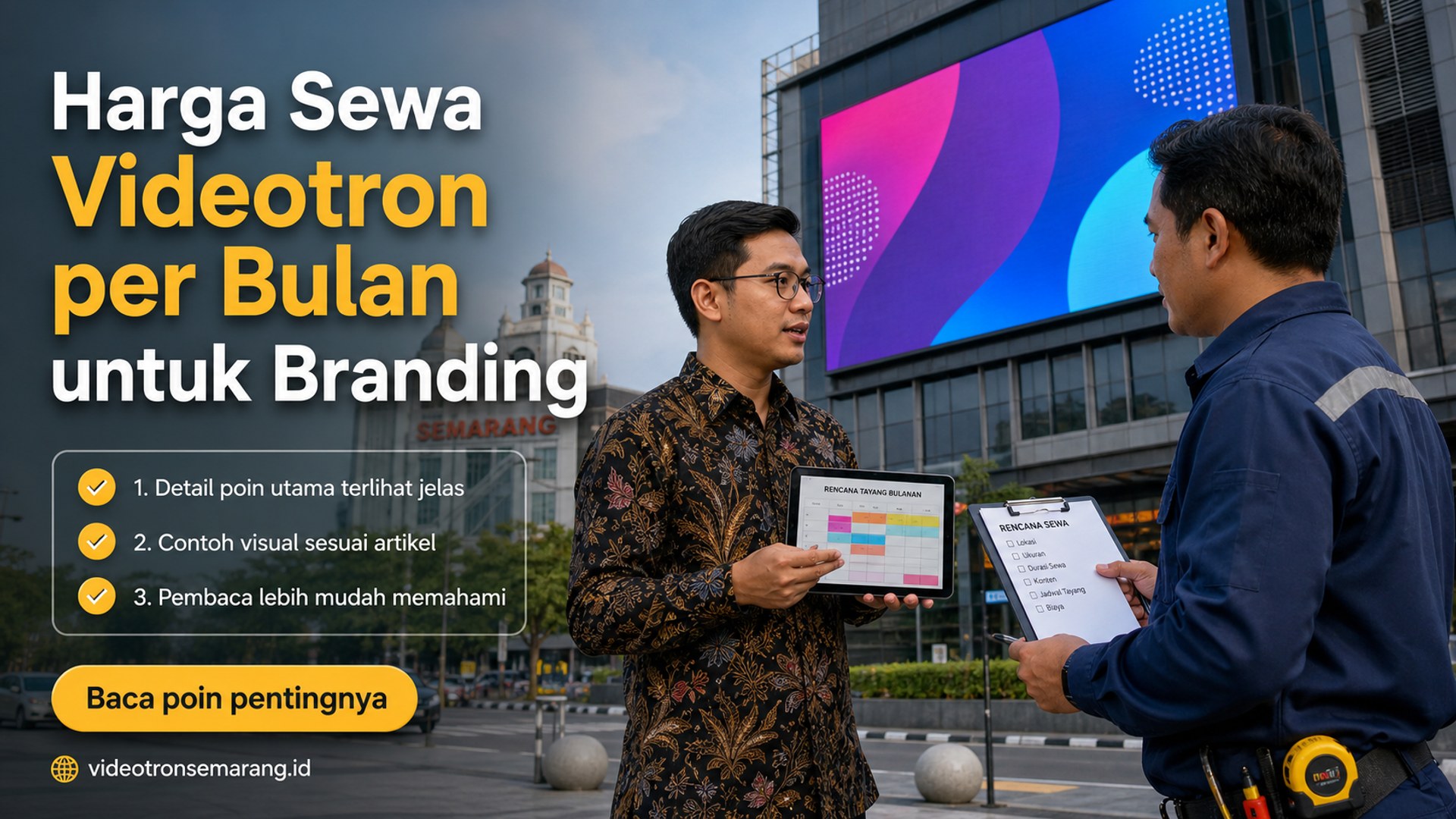 Ilustrasi sewa videotron Semarang - Harga Sewa Videotron per Bulan untuk Branding