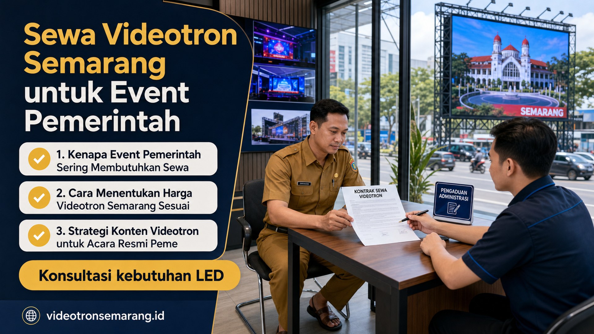 Sewa Videotron Semarang untuk Event Pemerintah