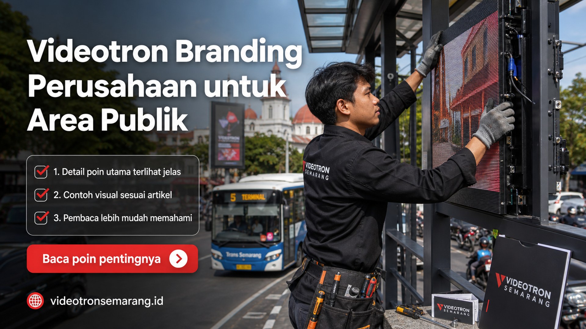 Ilustrasi sewa videotron Semarang - Videotron Branding Perusahaan untuk Area Publik