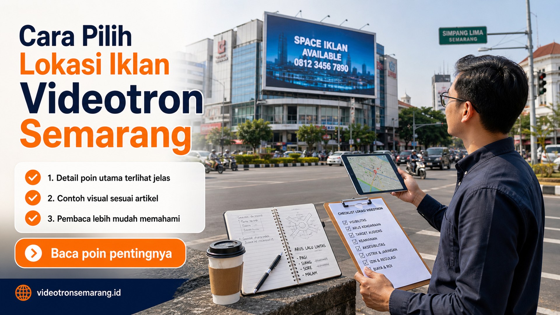 Ilustrasi sewa videotron Semarang - Cara Pilih Lokasi Iklan Videotron Semarang