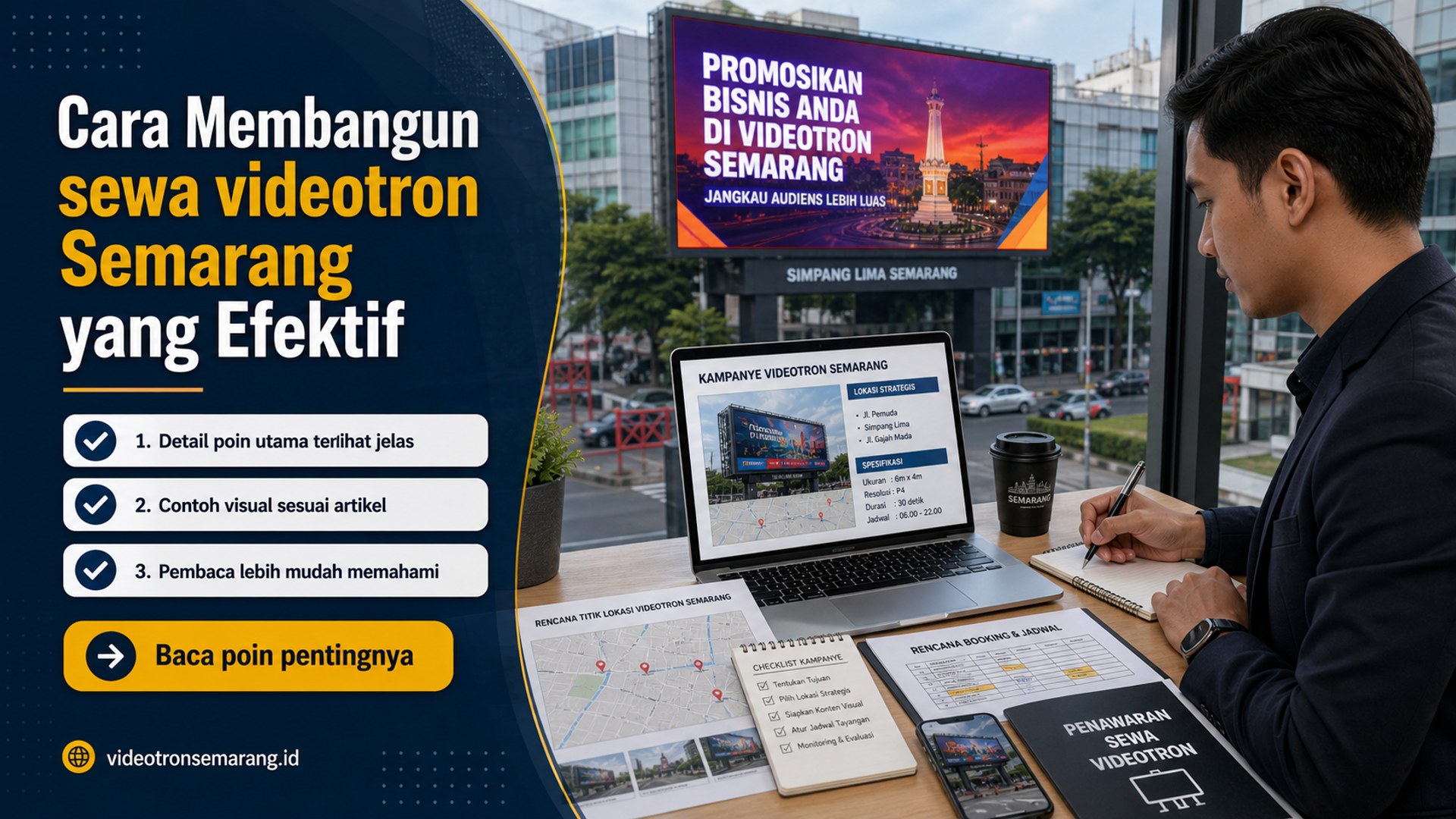 Ilustrasi Cara Membangun sewa videotron Semarang yang Efektif