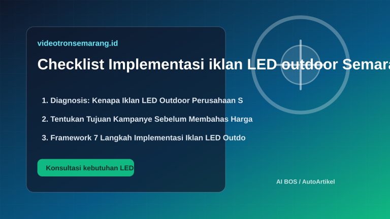 Checklist Implementasi iklan LED outdoor Semarang di Perusahaan