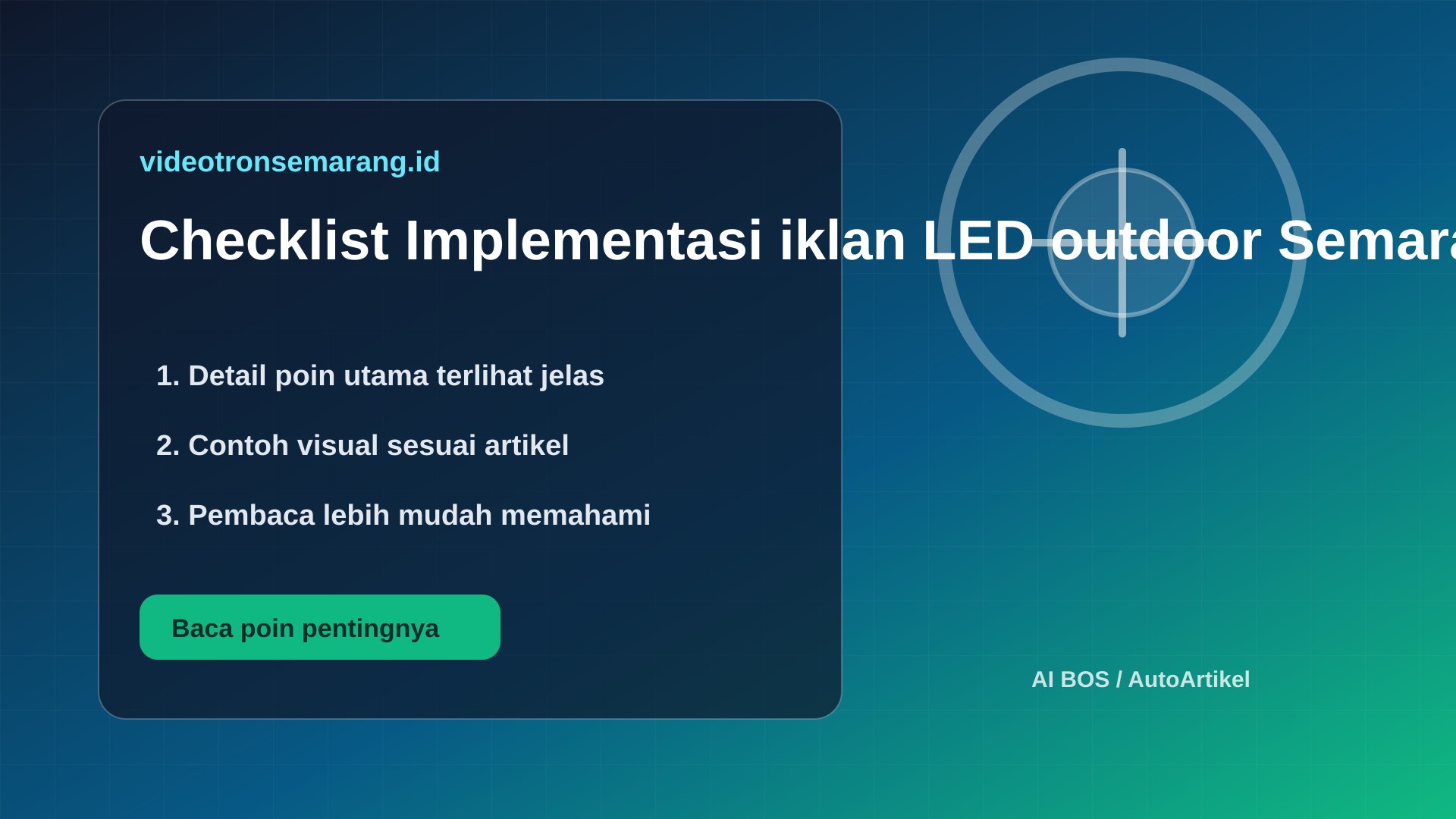 Ilustrasi sewa videotron Semarang - Checklist Implementasi iklan LED outdoor Semarang di Perusahaan