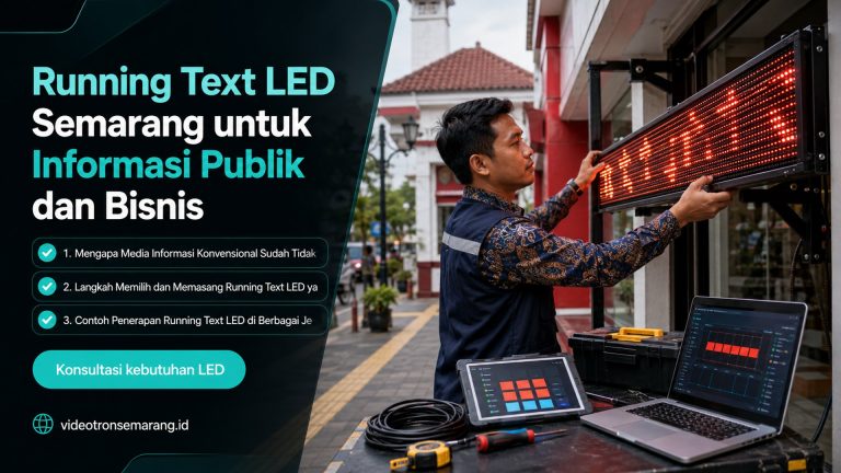 Running Text LED Semarang untuk Informasi Publik dan Bisnis