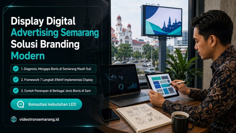 Display Digital Advertising Semarang Solusi Branding Modern