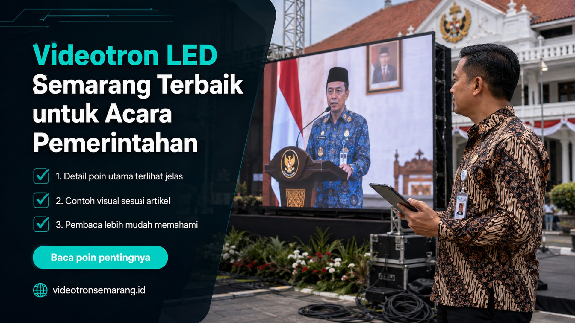 Ilustrasi sewa videotron Semarang - Videotron LED Semarang Terbaik untuk Acara Pemerintahan