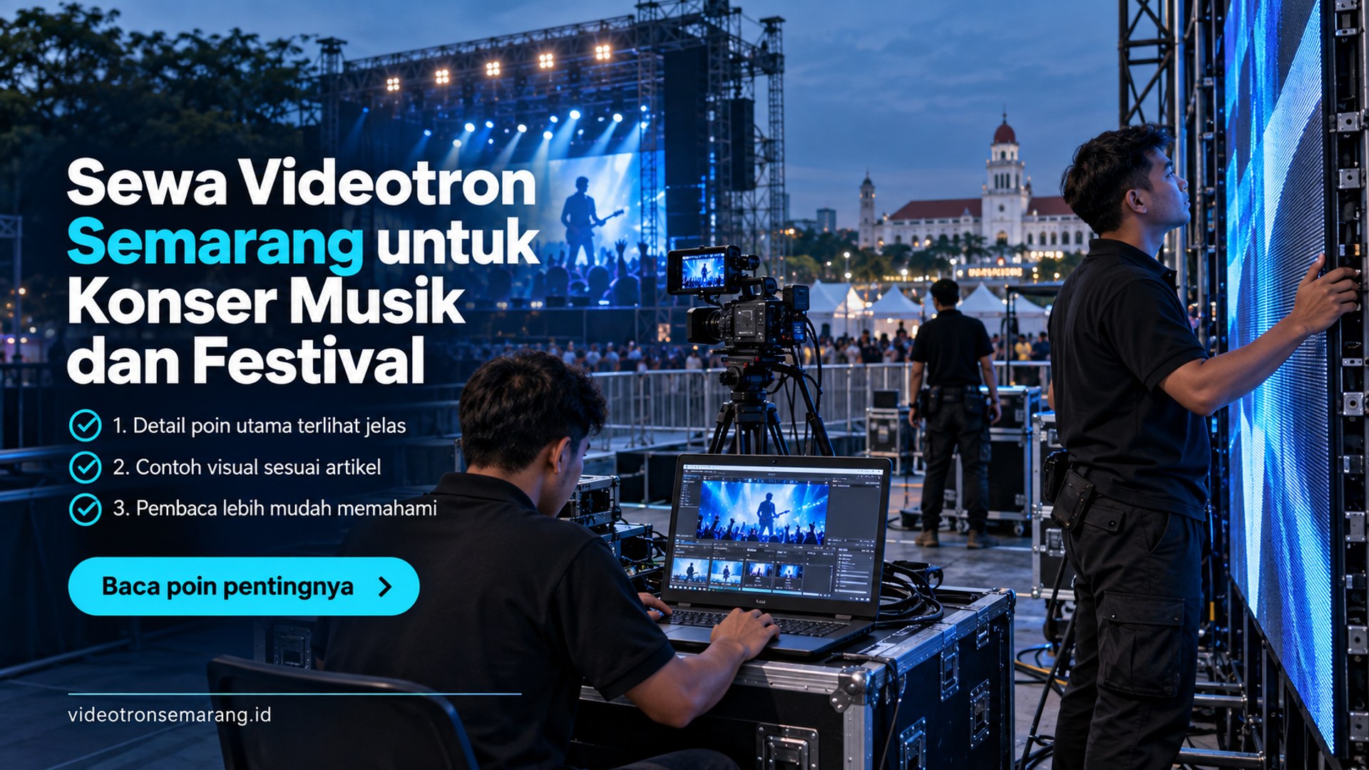 Ilustrasi Sewa Videotron Semarang untuk Konser Musik dan Festival