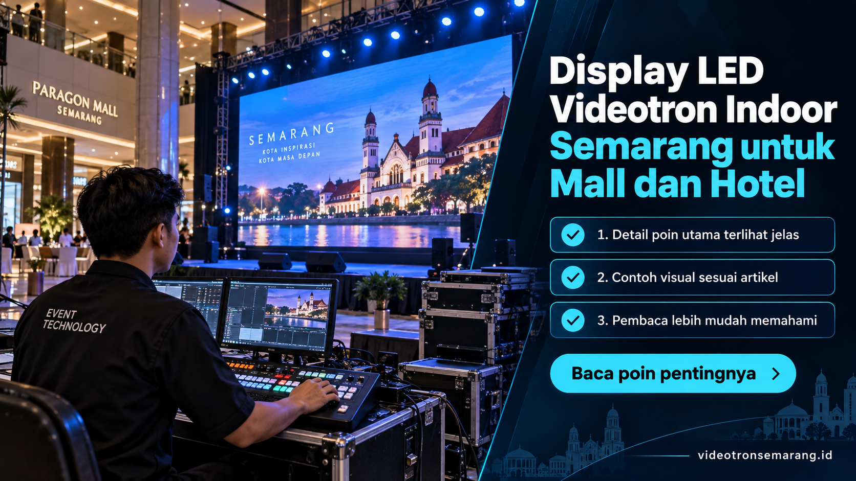 Ilustrasi sewa videotron Semarang - Display LED Videotron Indoor Semarang untuk Mall dan Hotel