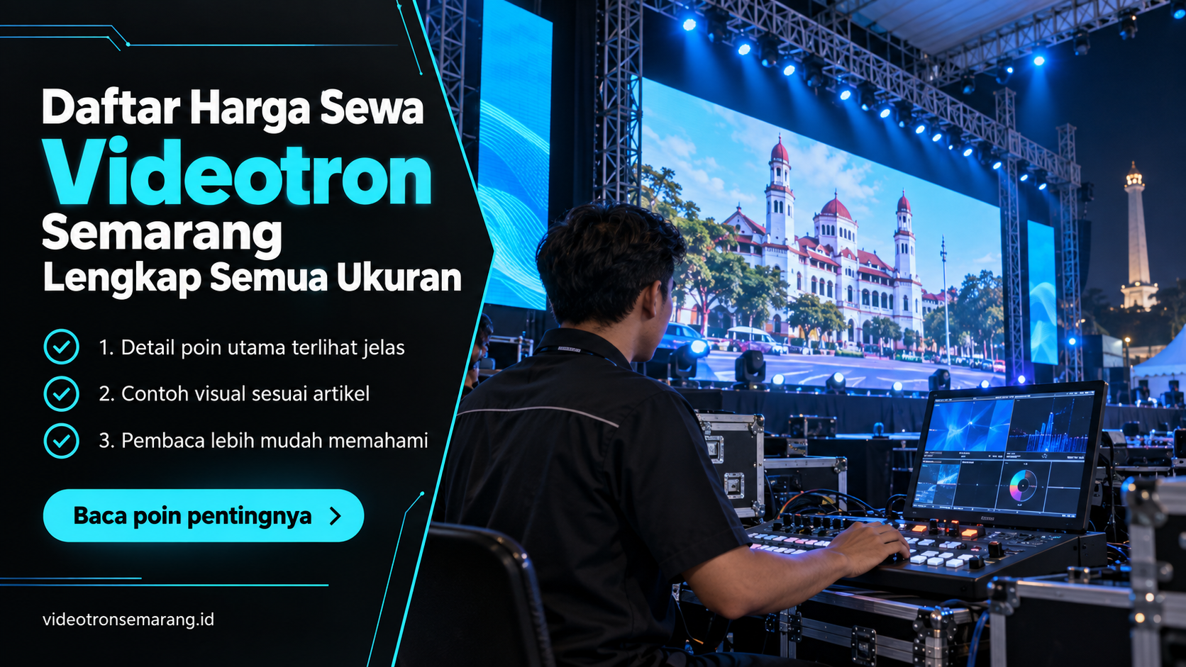 Ilustrasi Daftar Harga Sewa Videotron Semarang Lengkap Semua Ukuran