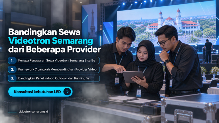 Bandingkan Sewa Videotron Semarang dari Beberapa Provider