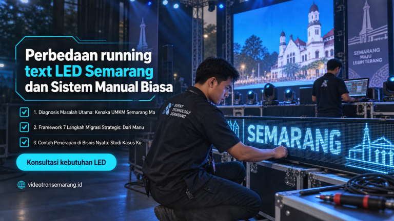 Perbedaan running text LED Semarang dan Sistem Manual Biasa