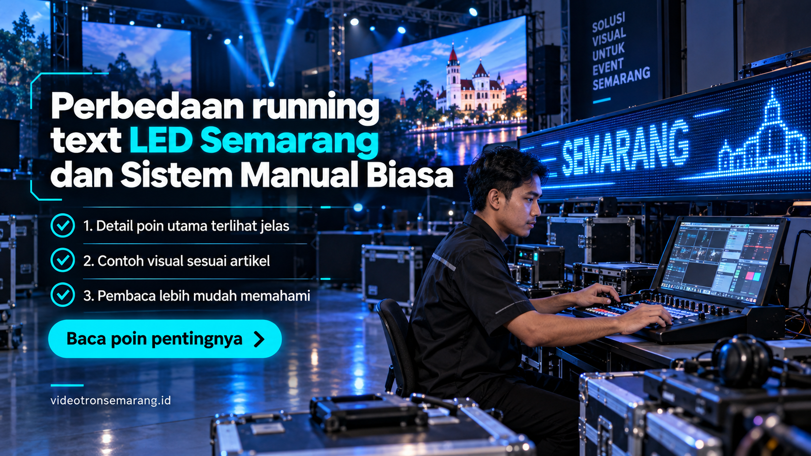 Ilustrasi sewa videotron Semarang - Perbedaan running text LED Semarang dan Sistem Manual Biasa