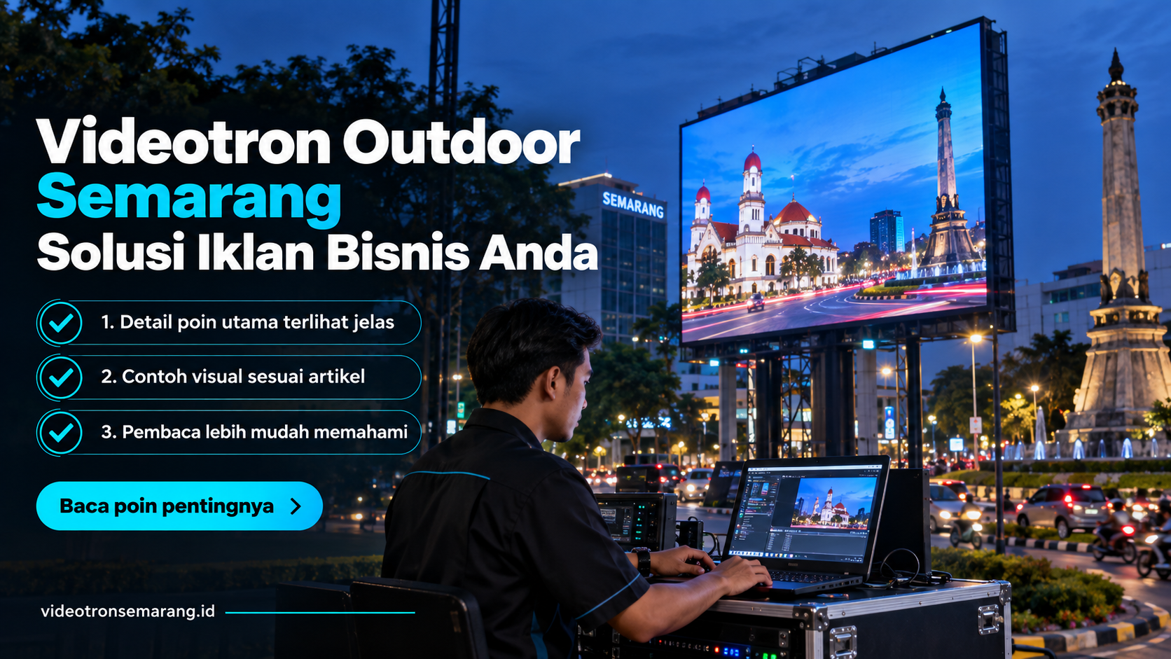 Ilustrasi sewa videotron Semarang - Videotron Outdoor Semarang Solusi Iklan Bisnis Anda