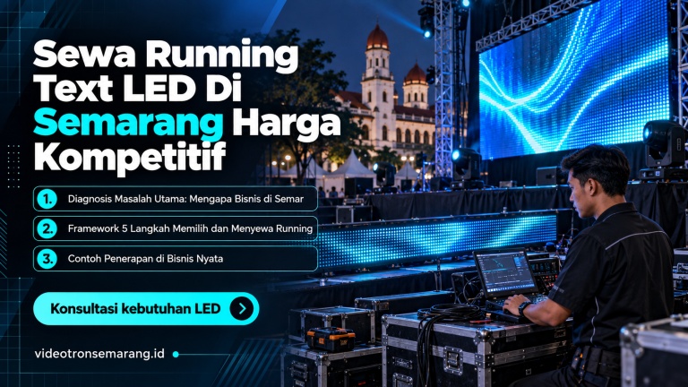 Sewa Running Text LED Di Semarang Harga Kompetitif