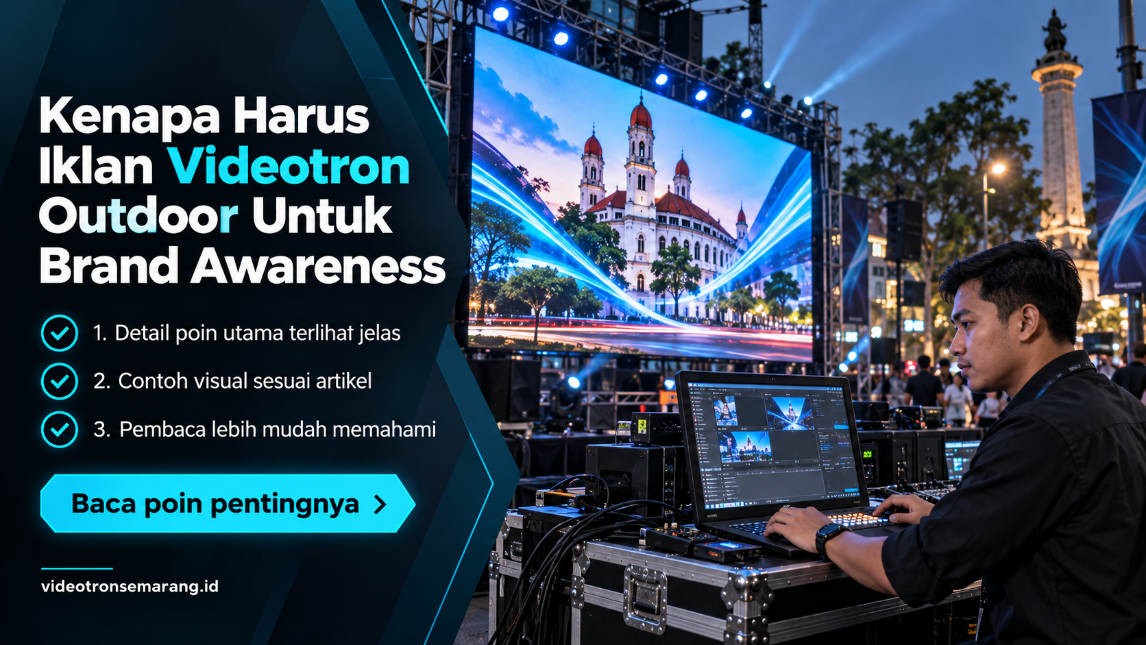 Ilustrasi sewa videotron Semarang - Kenapa Harus Iklan Videotron Outdoor Untuk Brand Awareness