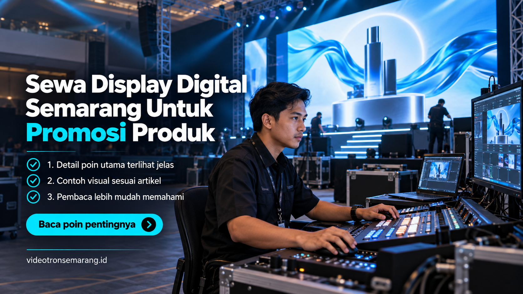 Ilustrasi sewa videotron Semarang - Sewa Display Digital Semarang Untuk Promosi Produk