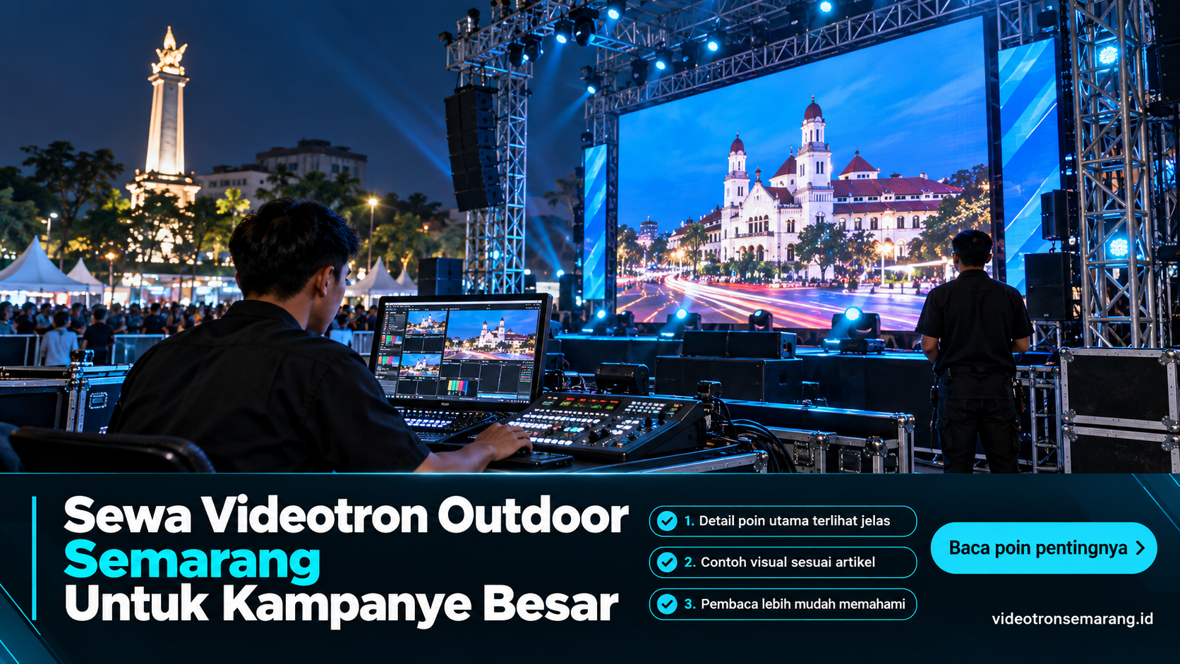 Ilustrasi sewa videotron Semarang - Sewa Videotron Outdoor Semarang Untuk Kampanye Besar