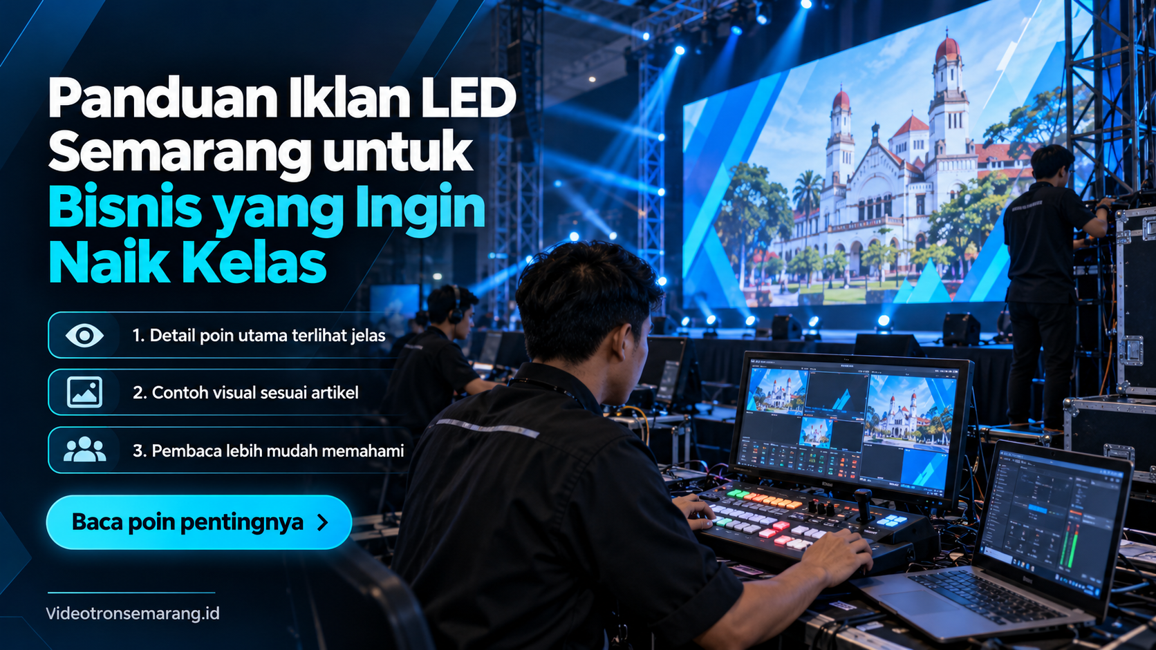 Ilustrasi sewa videotron Semarang - Panduan Iklan LED Semarang untuk Bisnis yang Ingin Naik Kelas