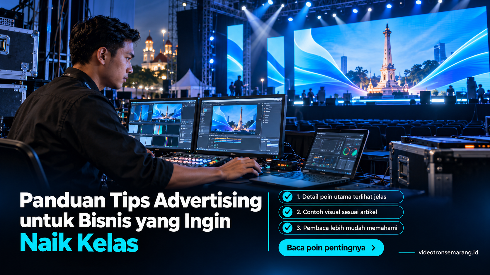 Ilustrasi sewa videotron Semarang - Panduan Tips Advertising untuk Bisnis yang Ingin Naik Kelas